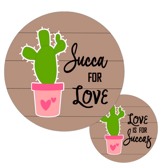 Valentine’s Succa for Love or Love is for Succas