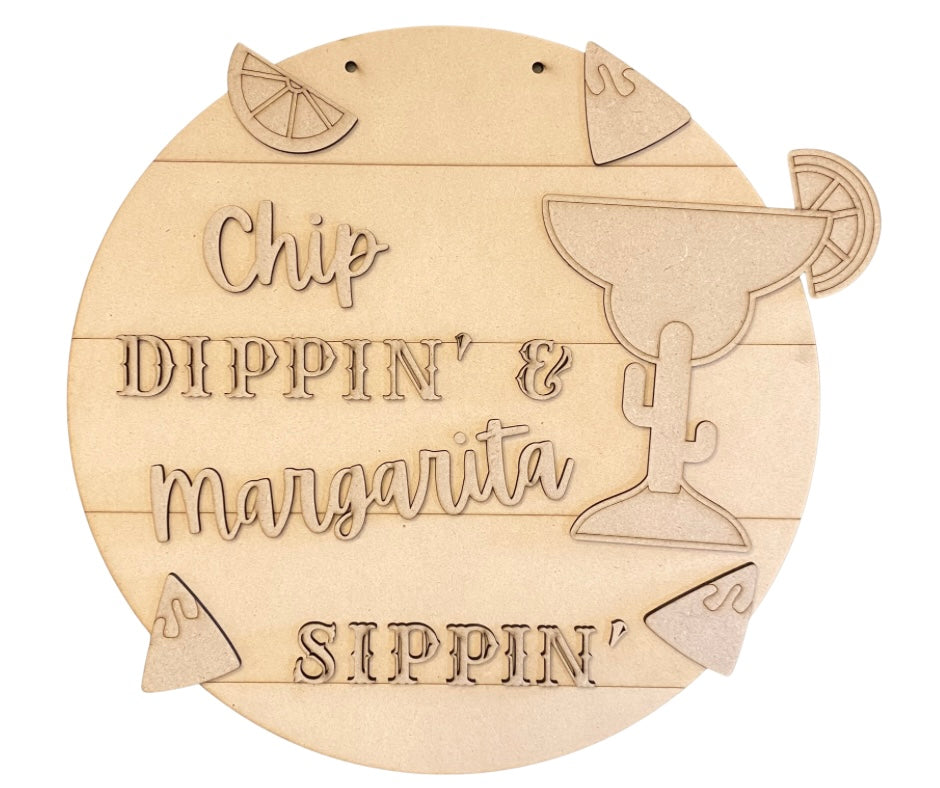 Chip Dippin & Margarita Sippin Sign