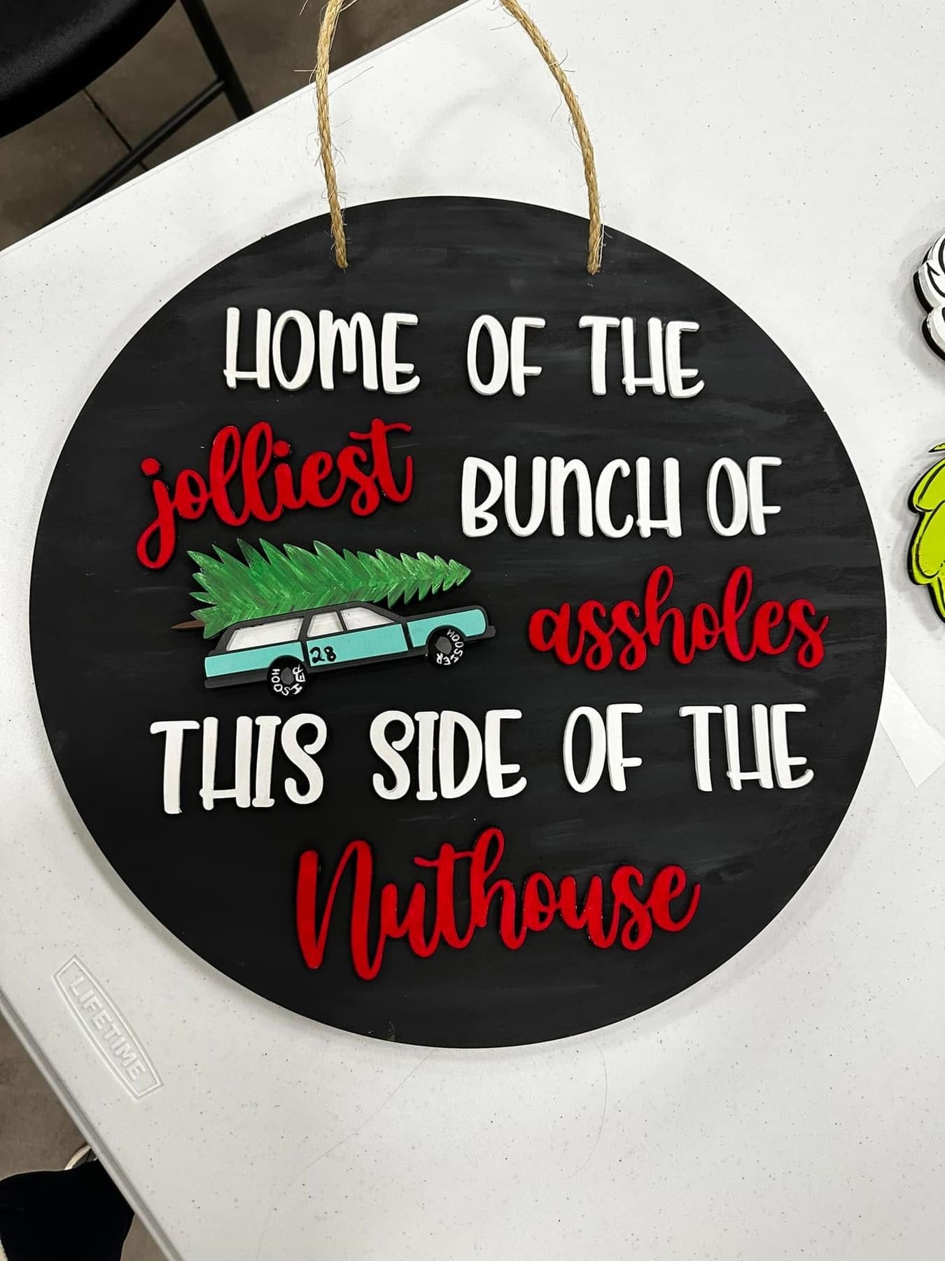 Jolliest Bunch of A……. Sign