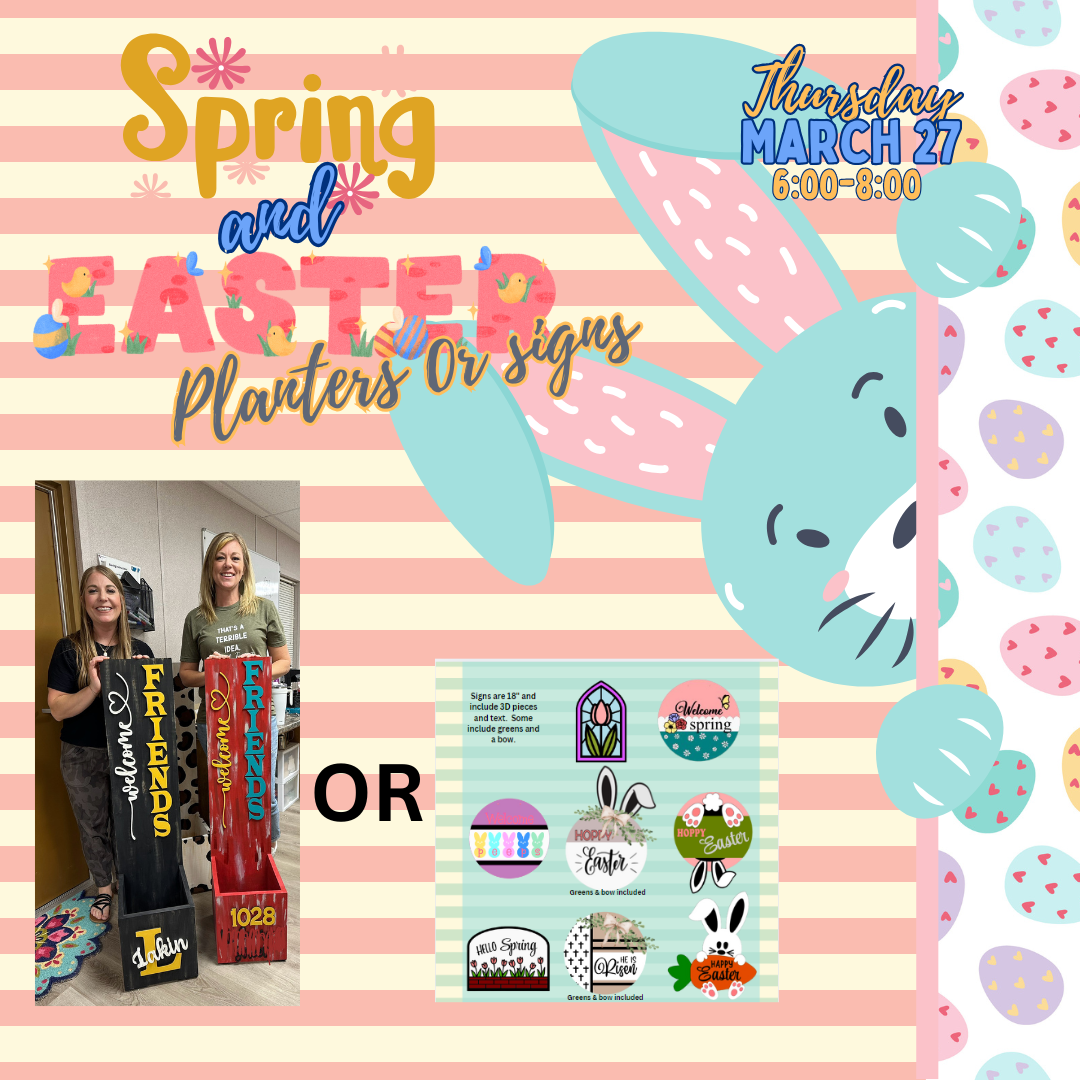 Easter OPEN Event - March 27  6-8p