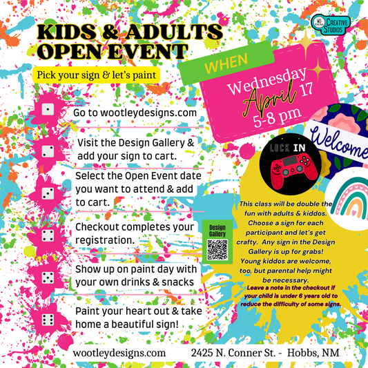 April 17 OPEN Kid & Adult ANY Sign Event