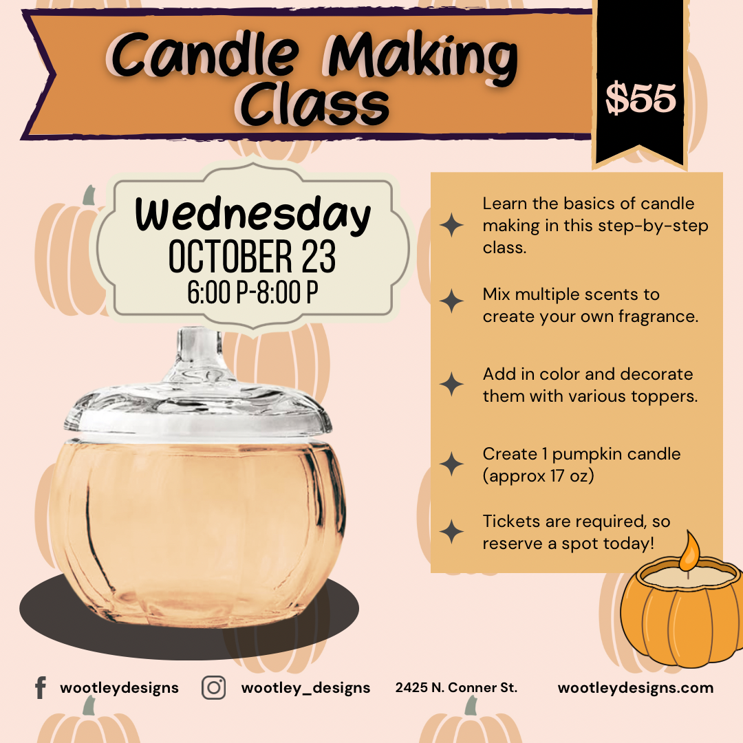 Oct 23 Candle Making Class