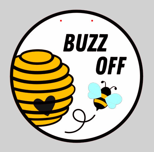 Buzz off