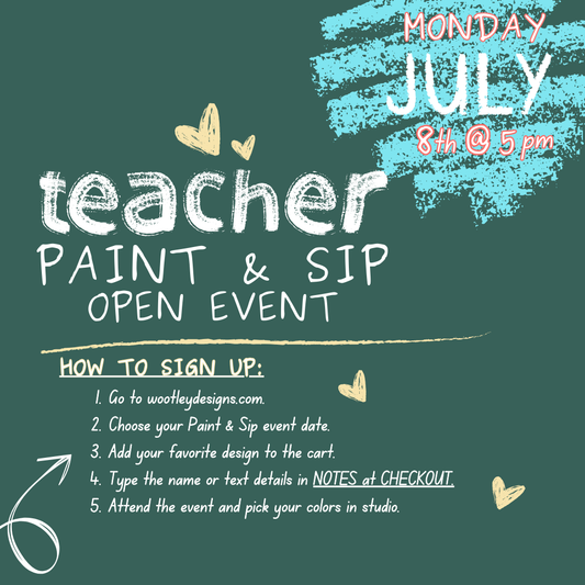 July 8 5pm-7pm  Teacher OPEN Event