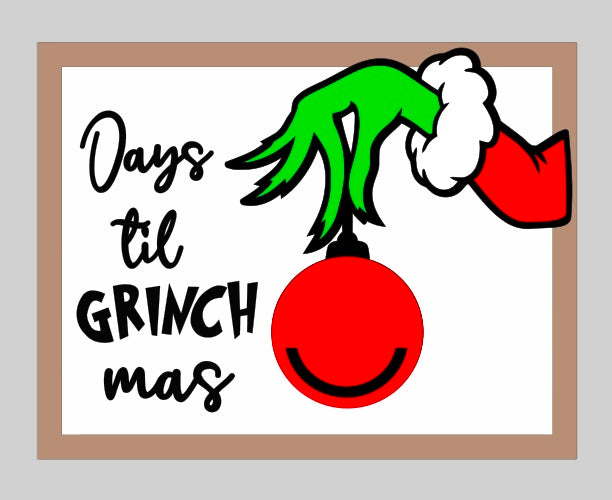 Days til Grinchmas Tabletop Countdown Sign