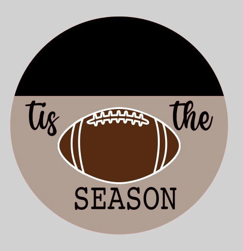 Tis the Season Football Round sign