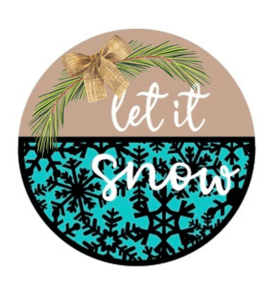 Let It Snow Sign