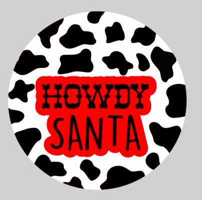 Howdy Santa Sign