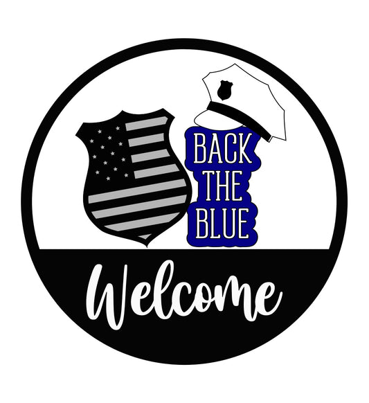 Back the Blue Welcome Sign